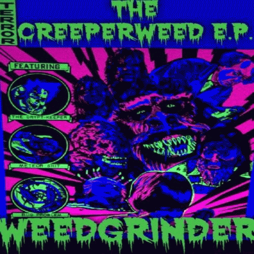 The Creeperweed E​.​P.
